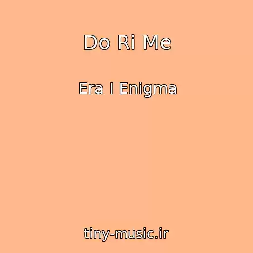 کاور آهنگ Do Ri Me از Era I Enigma
