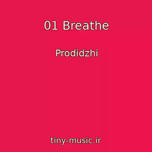 کاور آهنگ 01 Breathe از Prodidzhi
