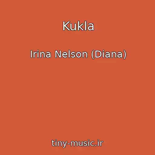کاور آهنگ Kukla از Irina Nelson (Diana)