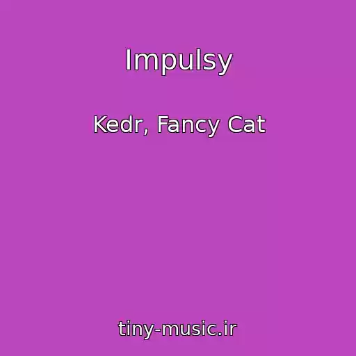 کاور آهنگ Impulsy از Kedr, Fancy Cat