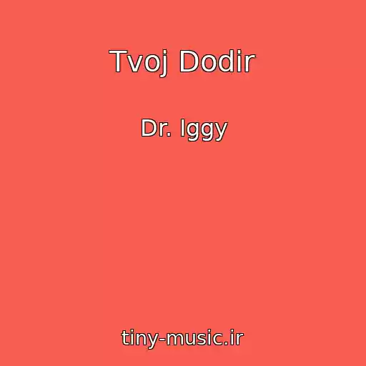 کاور آهنگ Tvoj Dodir از Dr. Iggy
