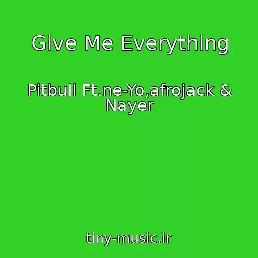 کاور آهنگ Give Me Everything از Pitbull Ft.ne-Yo,afrojack & Nayer