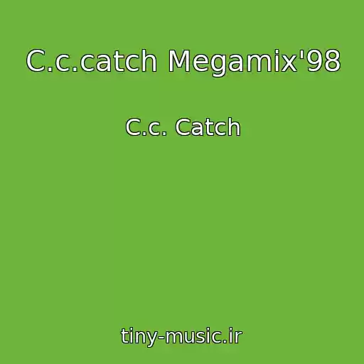 کاور آهنگ C.c.catch Megamix'98 از C.c. Catch