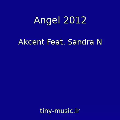 کاور آهنگ Angel 2012 از Akcent Feat. Sandra N