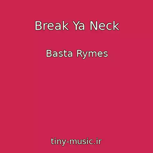 کاور آهنگ Break Ya Neck از Basta Rymes