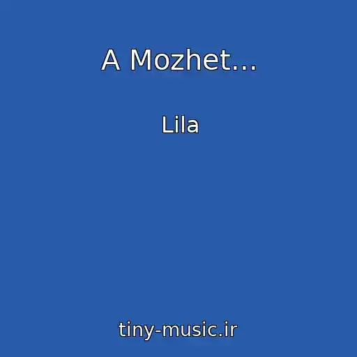 کاور آهنگ A Mozhet... از Lila