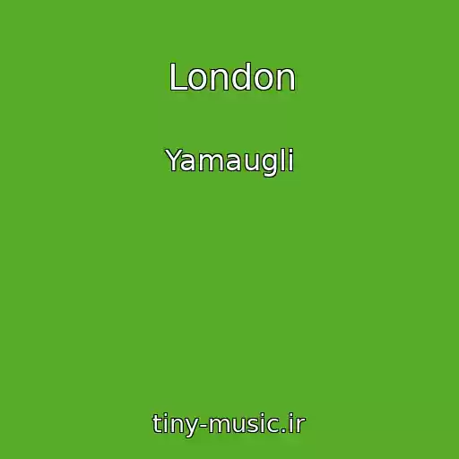 کاور آهنگ London از Yamaugli