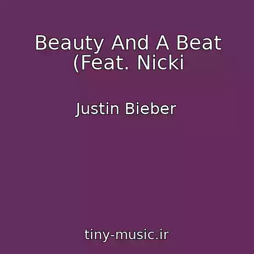 کاور آهنگ Beauty And A Beat (Feat. Nicki از Justin Bieber