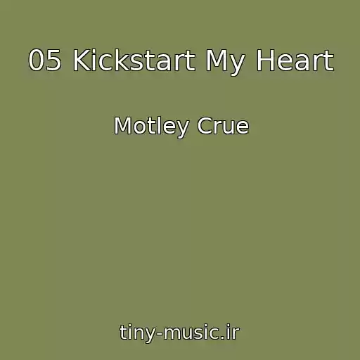 کاور آهنگ 05 Kickstart My Heart از Motley Crue