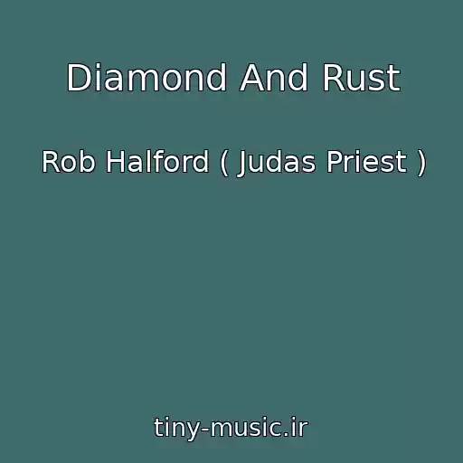 کاور آهنگ Diamond And Rust از Rob Halford ( Judas Priest )