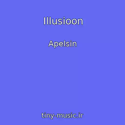 کاور آهنگ Illusioon از Apelsin