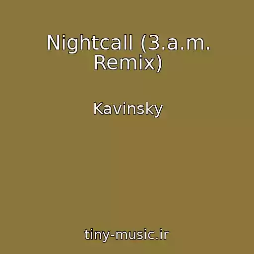 کاور آهنگ Nightcall (3.a.m. Remix) از Kavinsky