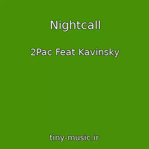 کاور آهنگ Nightcall از 2Pac Feat Kavinsky