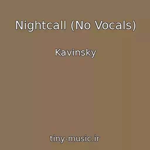 کاور آهنگ Nightcall (No Vocals) از Kavinsky