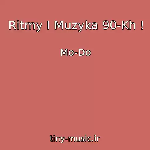 کاور آهنگ Ritmy I Muzyka 90-Kh ! از Mo-Do