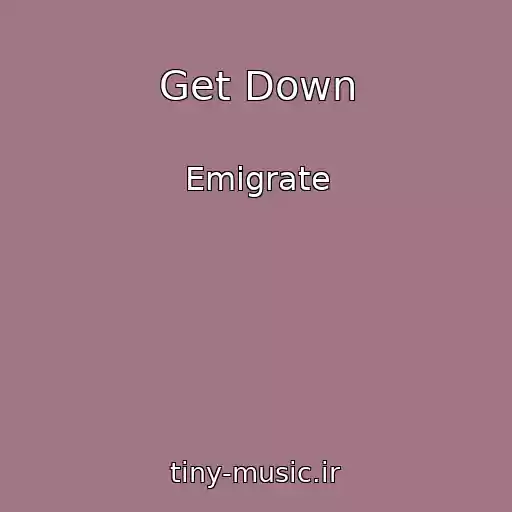 کاور آهنگ Get Down از Emigrate