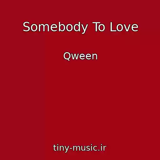 کاور آهنگ Somebody To Love از Qween