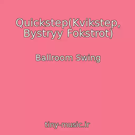 کاور آهنگ Quickstep(Kvikstep, Bystryy Fokstrot) از Ballroom Swing