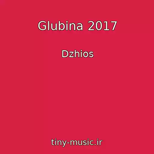 کاور آهنگ Glubina 2017 از Dzhios