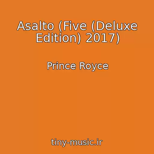 کاور آهنگ Asalto (Five (Deluxe Edition) 2017) از Prince Royce