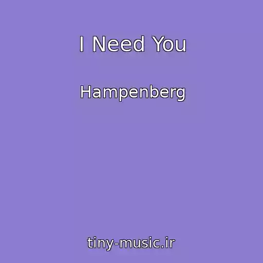 کاور آهنگ I Need You از Hampenberg