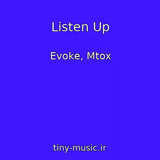 کاور آهنگ Listen Up از Evoke, Mtox