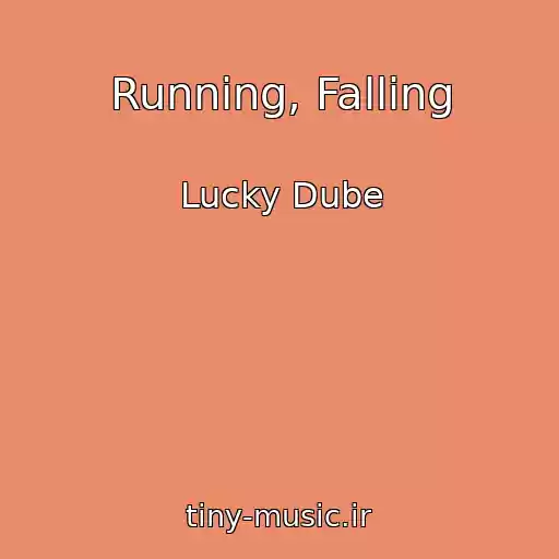 کاور آهنگ Running, Falling از Lucky Dube
