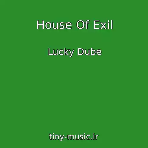 کاور آهنگ House Of Exil از Lucky Dube