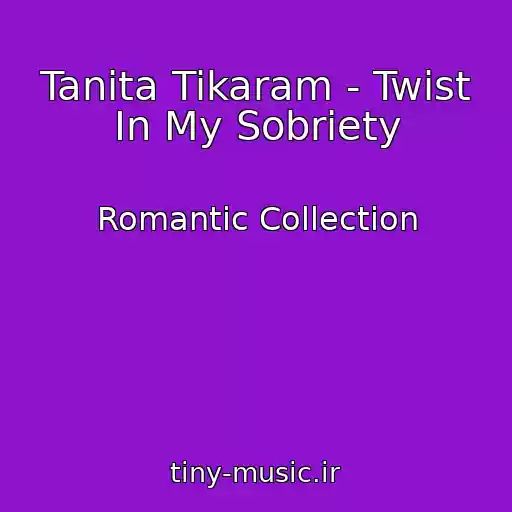 کاور آهنگ Tanita Tikaram - Twist In My Sobriety از Romantic Collection