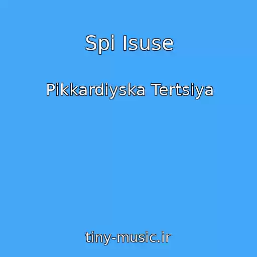 کاور آهنگ Spi Іsuse از Pіkkardіyska Tertsіya