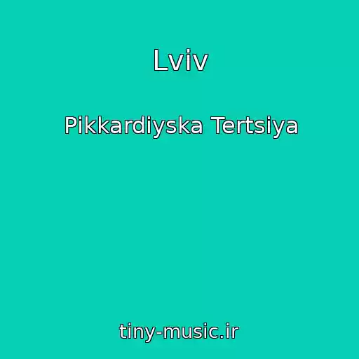 کاور آهنگ Lvіv از Pіkkardіyska Tertsіya