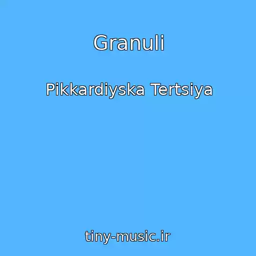 کاور آهنگ Granuli از Pіkkardіyska Tertsіya