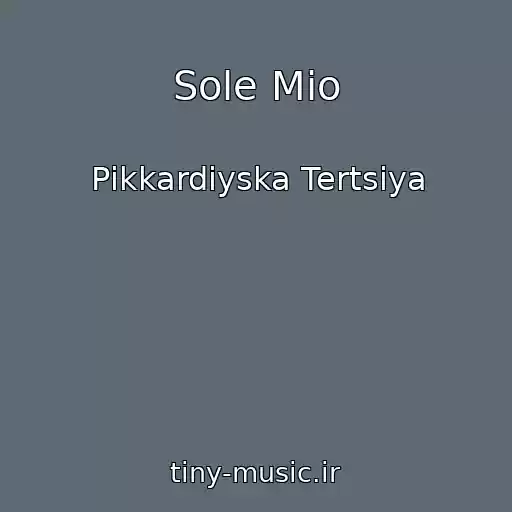 کاور آهنگ Sole Mio از Pіkkardіyska Tertsіya
