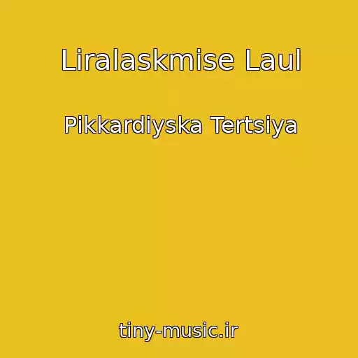 کاور آهنگ Liralaskmise Laul از Pіkkardіyska Tertsіya