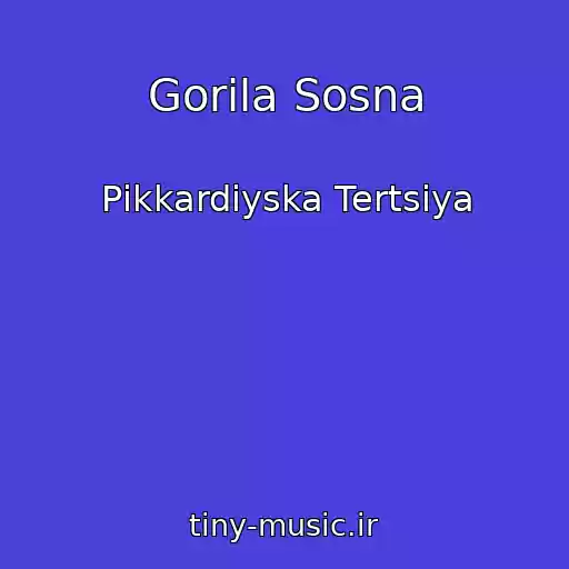 کاور آهنگ Gorіla Sosna از Pіkkardіyska Tertsіya