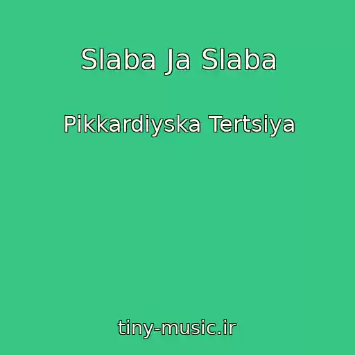 کاور آهنگ Slaba Ja Slaba از Pіkkardіyska Tertsіya