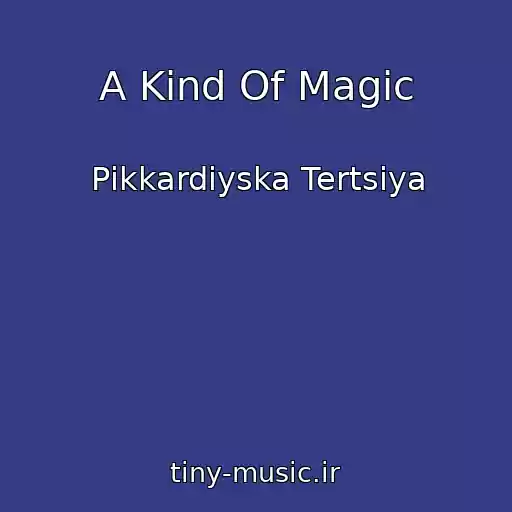 کاور آهنگ A Kind Of Magic از Pіkkardіyska Tertsіya