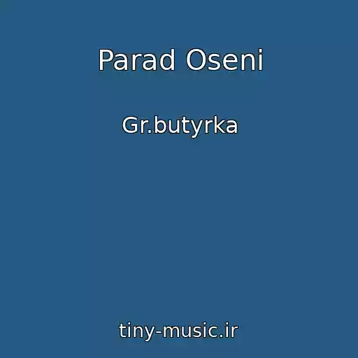 کاور آهنگ Parad Oseni از Gr.butyrka