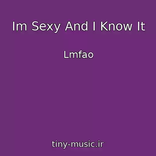 کاور آهنگ Im Sexy And I Know It از Lmfao