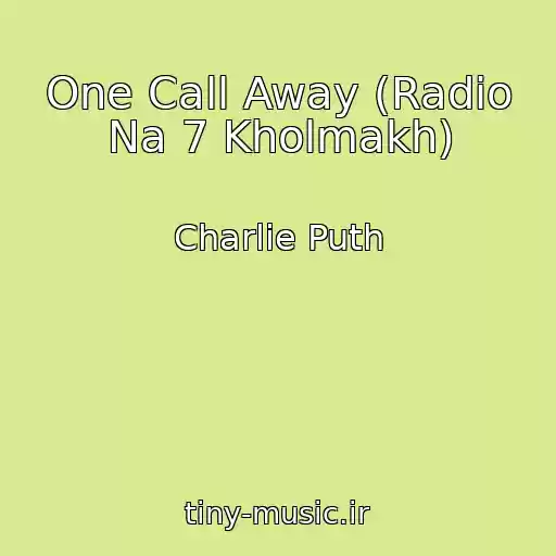 کاور آهنگ One Call Away (Radio Na 7 Kholmakh) از Charlie Puth