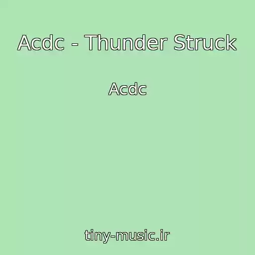 کاور آهنگ Acdc - Thunder Struck از Acdc