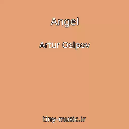 کاور آهنگ Angel از Artur Osipov