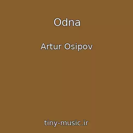 کاور آهنگ Odna از Artur Osipov