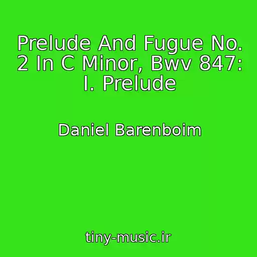 کاور آهنگ Prelude And Fugue No. 2 In C Minor, Bwv 847: I. Prelude از Daniel Barenboim