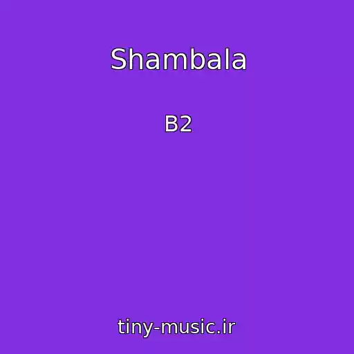 کاور آهنگ Shambala از B2