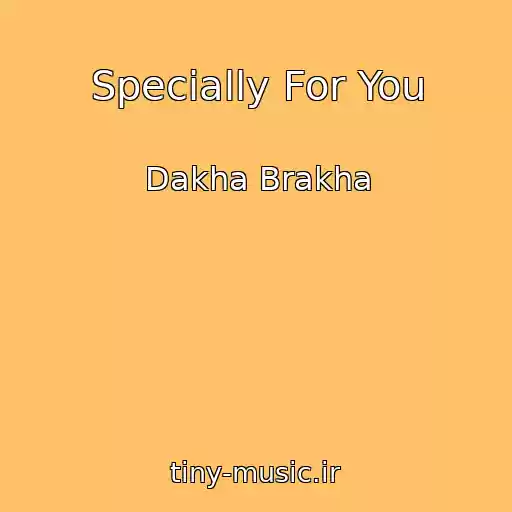 کاور آهنگ Specially For You از Dakha Brakha
