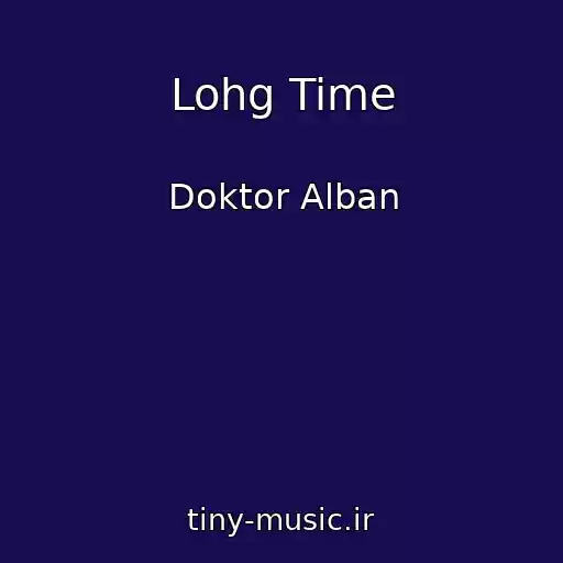 کاور آهنگ Lohg Time از Doktor Alban