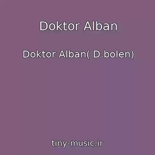 کاور آهنگ Doktor Alban از Doktor Alban( D.bolen)
