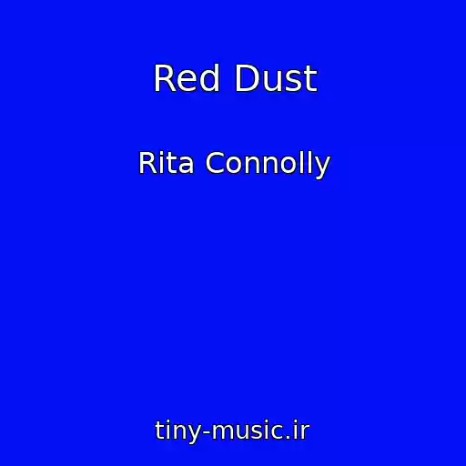 کاور آهنگ Red Dust از Rita Connolly