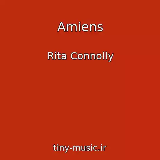 کاور آهنگ Amiens از Rita Connolly